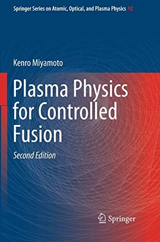 Plasma Physics for Controlled Fusion