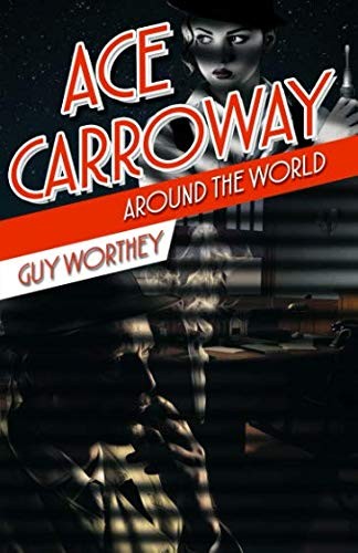 Ace Carroway Around the World