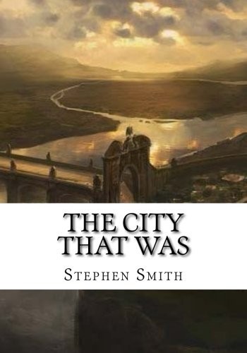 The City That Was