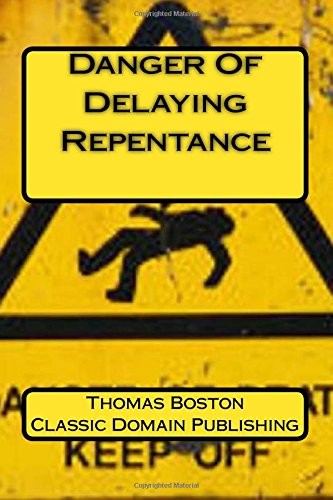 Danger Of Delaying Repentance