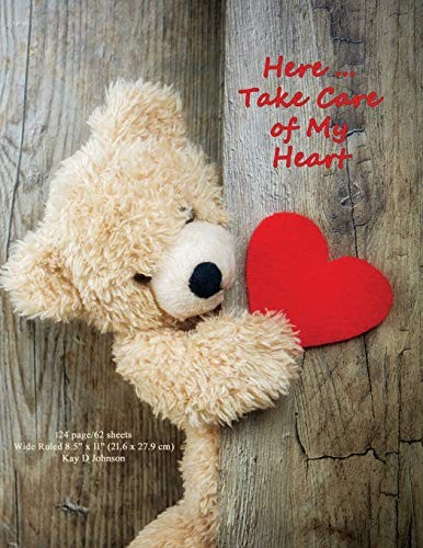 Here ... Take Care of My Heart