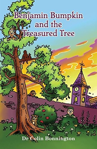 Benjamin Bumpkin and the Treasured Tree