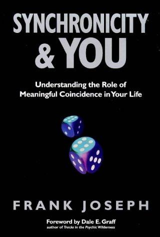 Synchronicity and You Understanding The