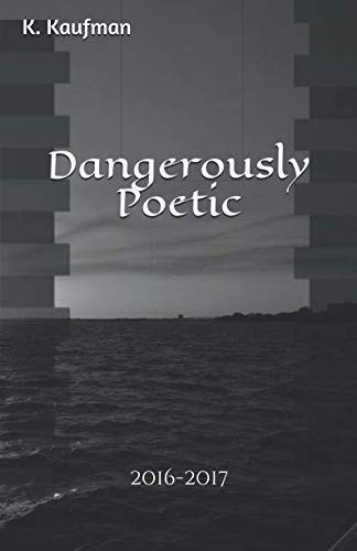 Dangerously Poetic