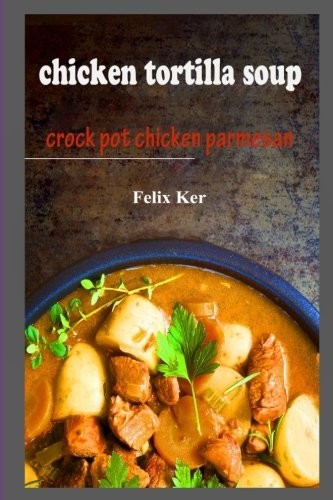 Chicken Tortilla Soup