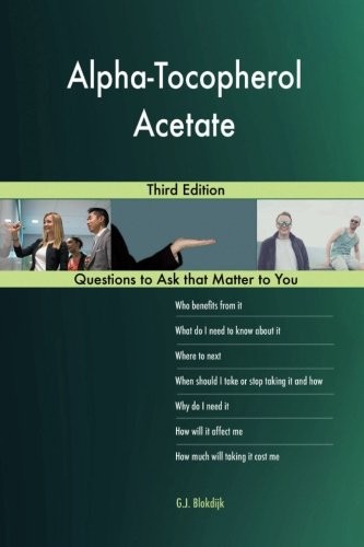Alpha-Tocopherol Acetate; Third Edition