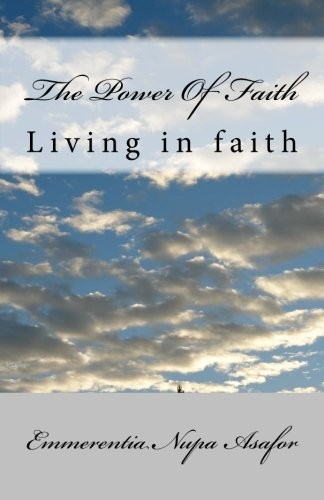 The Power Of Faith