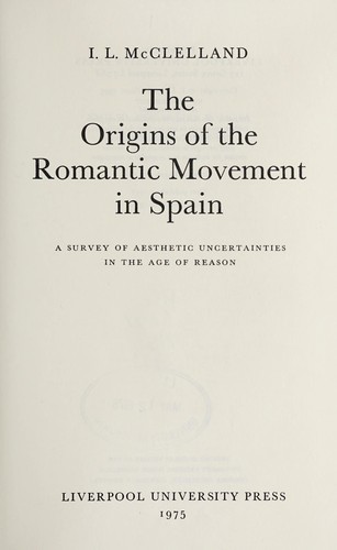 The origins of the romantic movement in Spain