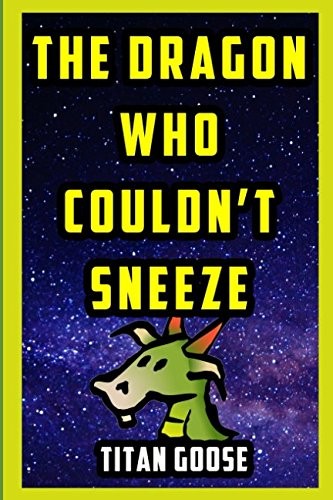 The Dragon who Couldn't Sneeze