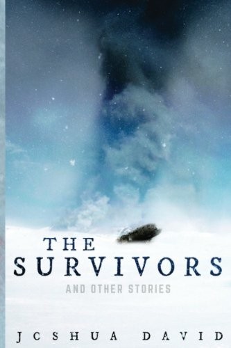 The Survivors and Other Stories