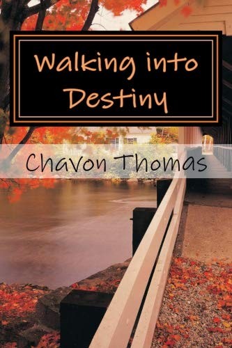 Walking into Destiny