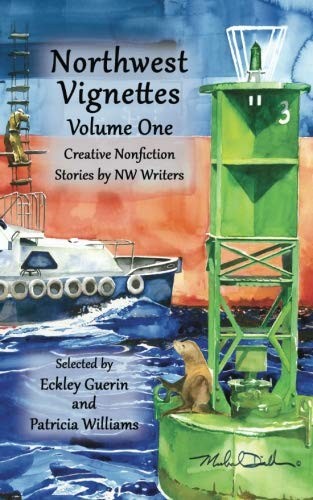 Northwest Vignettes
