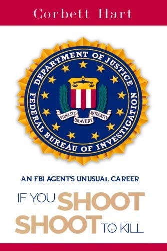 If You Shoot, Shoot to Kill