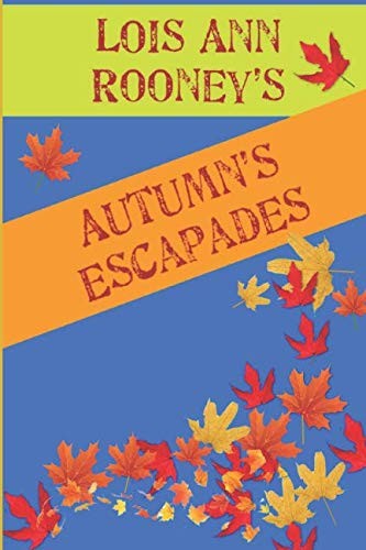 Autumn's Escapades
