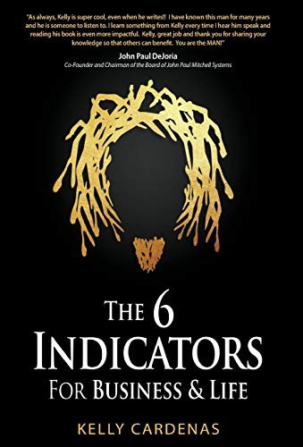 The 6 Indicators for Business and Life