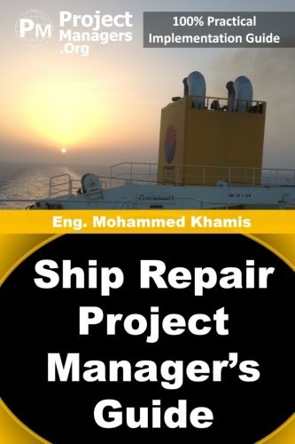 Ship Repair Project Manager's Guide