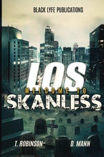 Welcome To Los Skanless