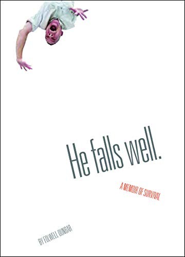He Falls Well