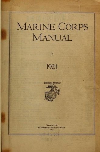 The Marine Corps Manual 1921