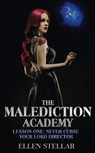 The Malediction Academy : Lesson One