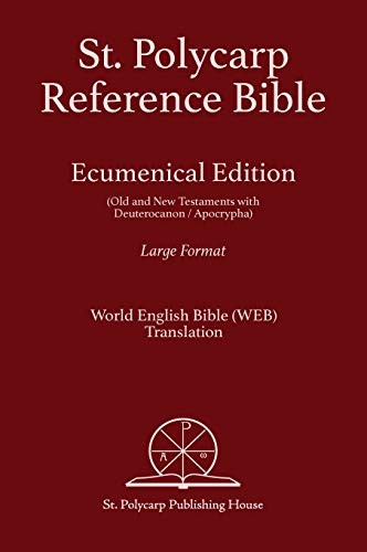 St. Polycarp Reference Bible : Ecumenical Edition