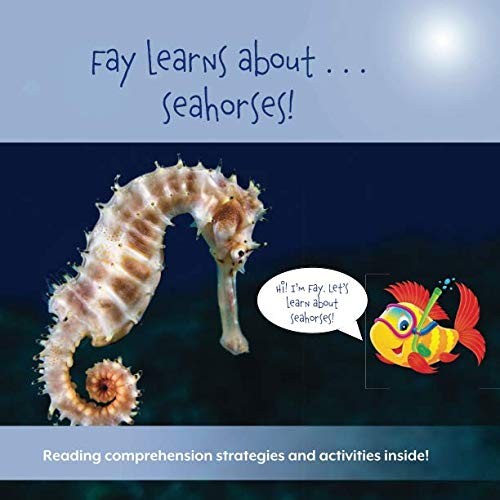 Fay Learns About . . . Seahorses