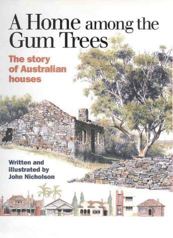 A home among the gum trees