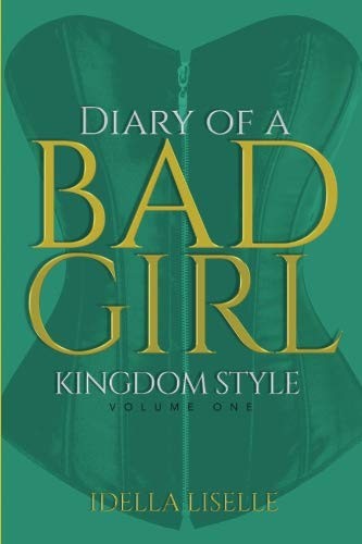 The Diary Of A BAD Girl