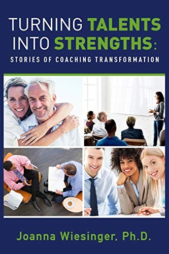 Turning Talents Into Strengths