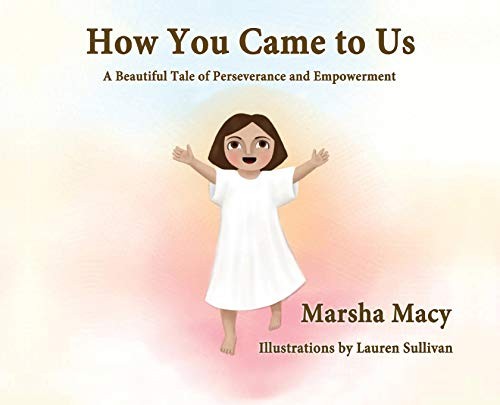 How You Came to Us