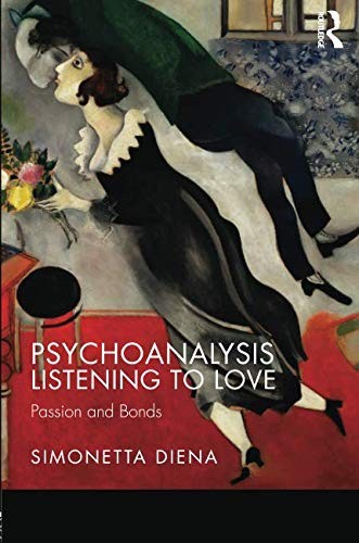 Psychoanalysis Listening to Love