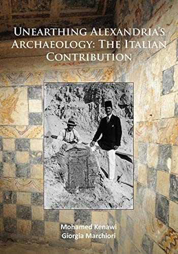 Unearthing Alexandria's Archaeology