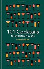101 Cocktails to Try Before You Die