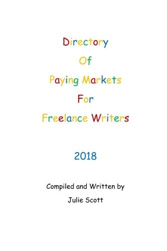 Directory of Paying Markets for Freelance Writers  2018