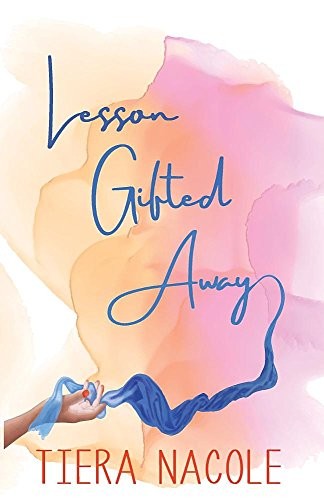 Lesson Gifted Away