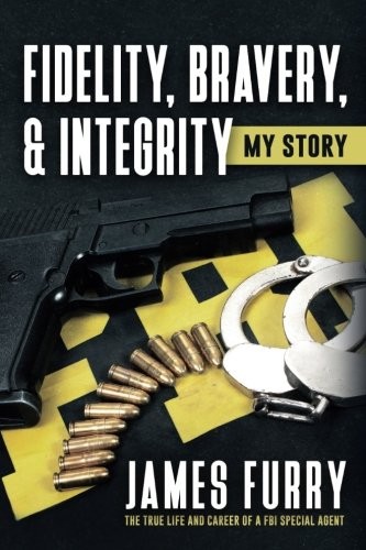 Fidelity, Bravery, & Integrity : My Story