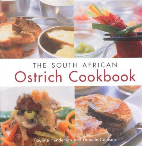 South African Ostrich Cookbook