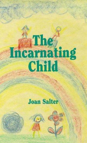 Incarnating Child (Lifeways)