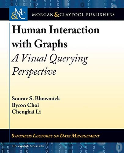 Human Interaction with Graphs