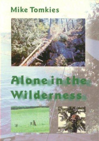 Alone in the wilderness