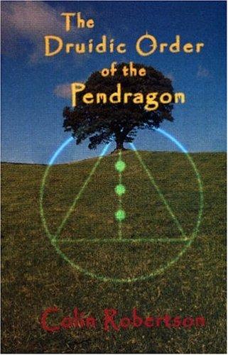 The Druidic Order of the Pendragon