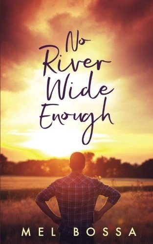 No River Wide Enough
