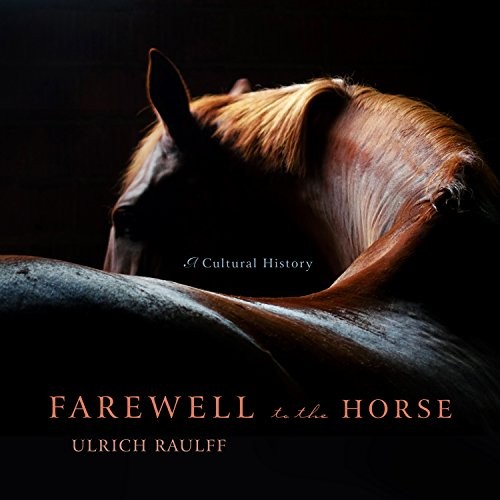 Farewell to the Horse