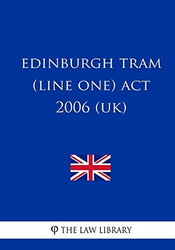 Edinburgh Tram  Act 2006