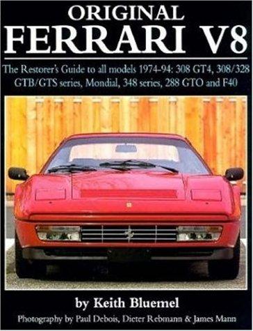 Original Ferrari: Restoration Guide for All Models, 1974-1994