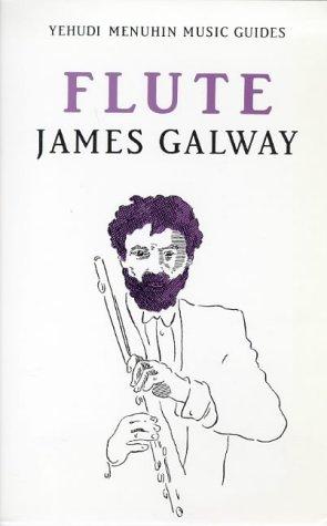 Flute (Yehudi Menuhin Music Guides)