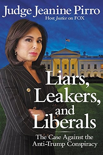 Liars, Leakers, and Liberals - Signed / Autographed Copy