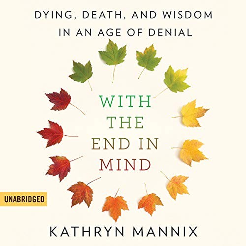 With the End in Mind Lib/E