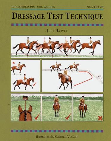 Dressage Test Technique (Complete Riding and Driving System)