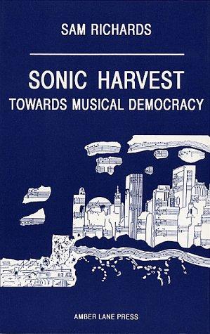 Sonic harvest